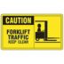 Caution: Forklift Traffic Keep Clear Signs