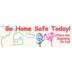 Go Home Safe Today! Others Are Depending On You! Banners
