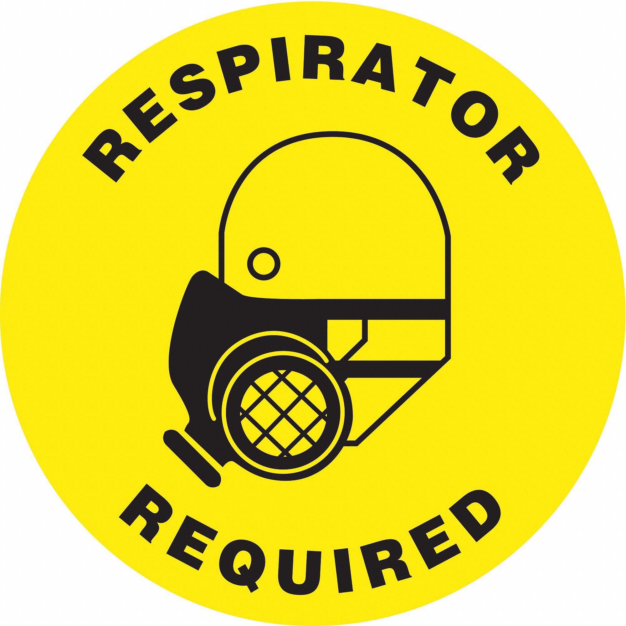 SLIP-GARD ROUND FLOOR SIGN, VINYL, RESPIRATOR REQUIRED, NO HEADER, CIRCLE, 17 IN HEIGHT, ADHESIVE MOUNT