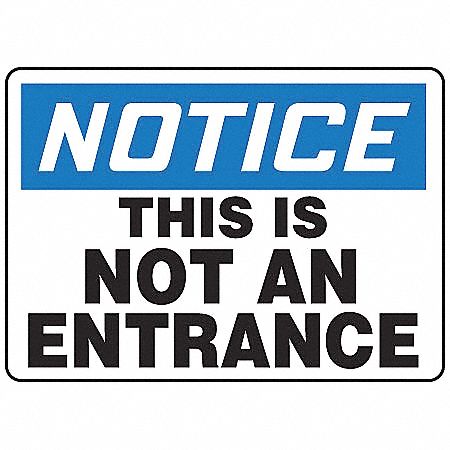 Notice This Is Not An Entrance Sign,AL