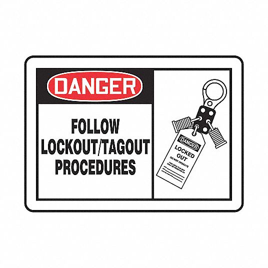 Danger Sign, Follow Lockout/Tagout Procedures, Header Danger, Rectangle ...