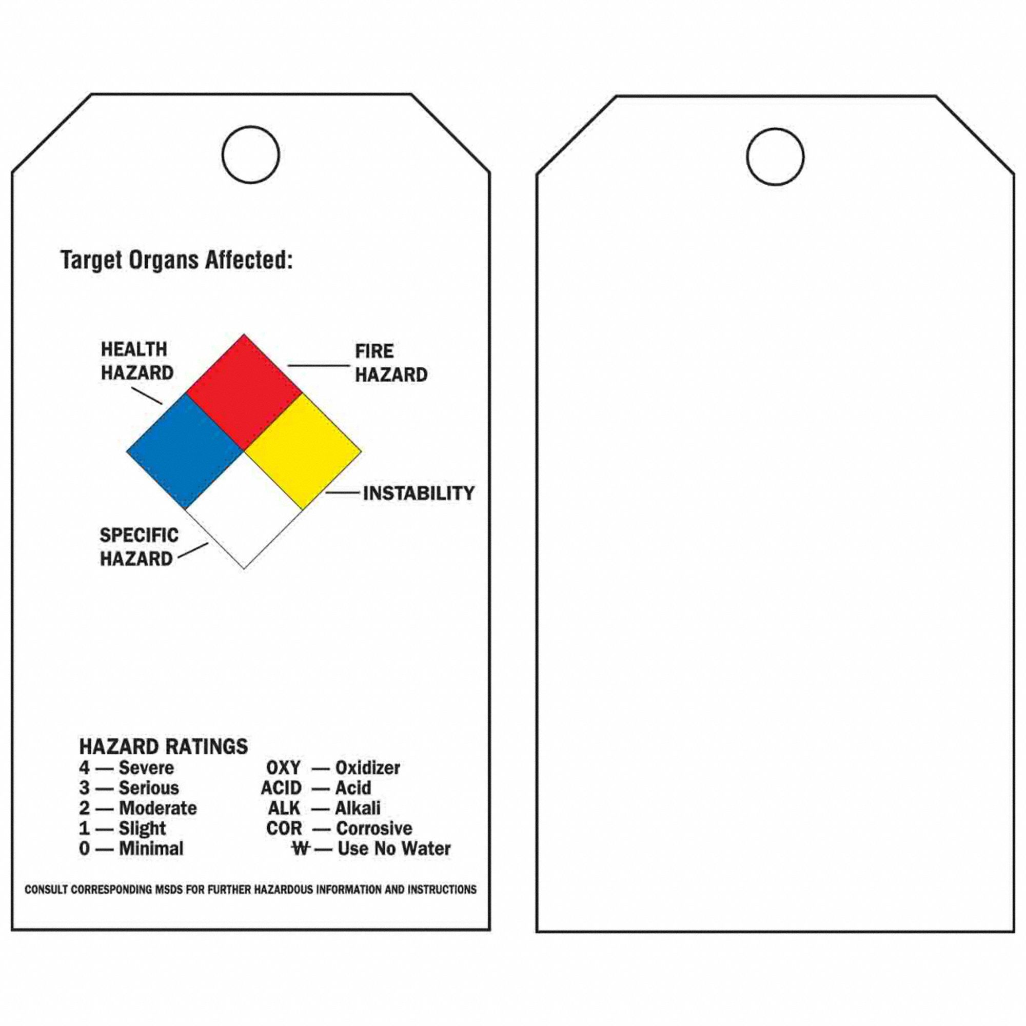 Tag: Polyester, Rectangle, 5 3/4 in Ht, 3 in Wd, 0.01 in Thick, Indoor/Outdoor, English, 25 PK