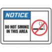 Notice: Do Not Smoke In This Area Signs