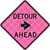 Detour Ahead Signs (With Right Arrow)