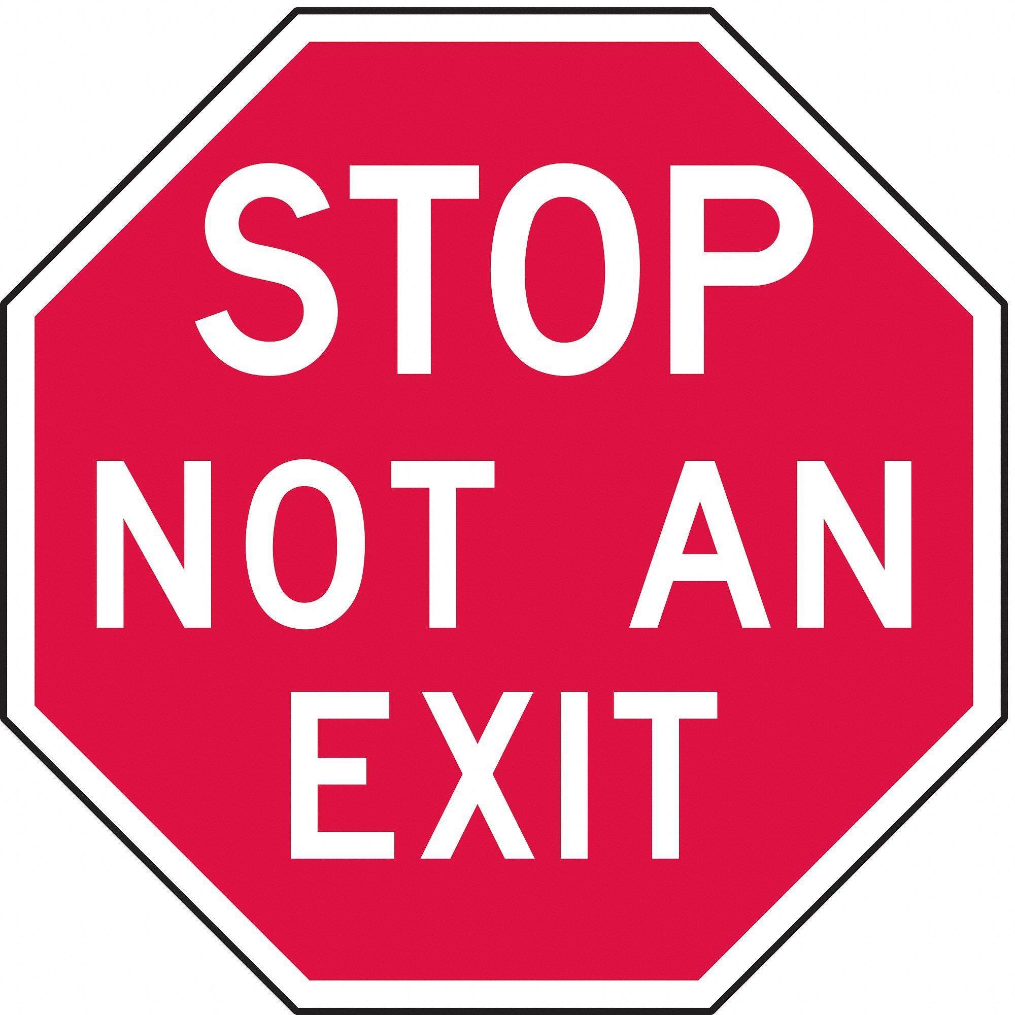 LYLE EXIT SIGN,STOP NOT AN EXIT,6