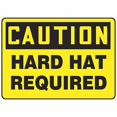 CAUTION SIGN, HARD HAT REQUIRED, HEADER CAUTION, RECTANGLE, 10 IN HEIGHT, 14 IN WIDTH, PLASTIC, YELLOW/BLACK