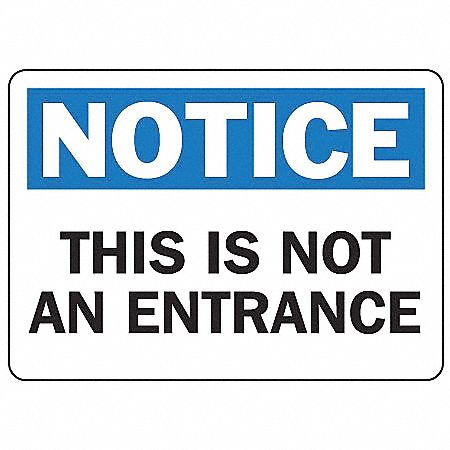 Notice This Is Not An Entrance Sign,AL