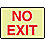 No Exit Sign,10 x 14In,R/Glow,PLSTC,ENG