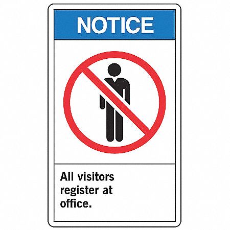 SAFETY LABEL, VINYL, ADHESIVE MOUNT, 5X3½IN NOMINAL SIGN SIZE, 0.02IN THICK, 5 PK, ALL VISITORS MUST REGISTER AT OFFICE