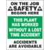 On The Job Safety Begins Here Posters