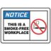 Notice: This is A Smoke-Free Workplace Signs