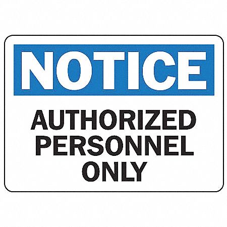 ACCUFORM SIGNS AUTHORIZED PERSONNEL ONLY SIGN - Safety Signs ...