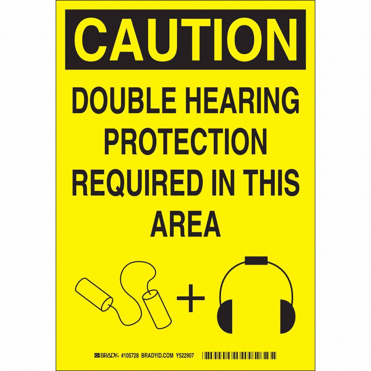 Sgn B555 14X10 DOUBLE HEARING PROT REQ