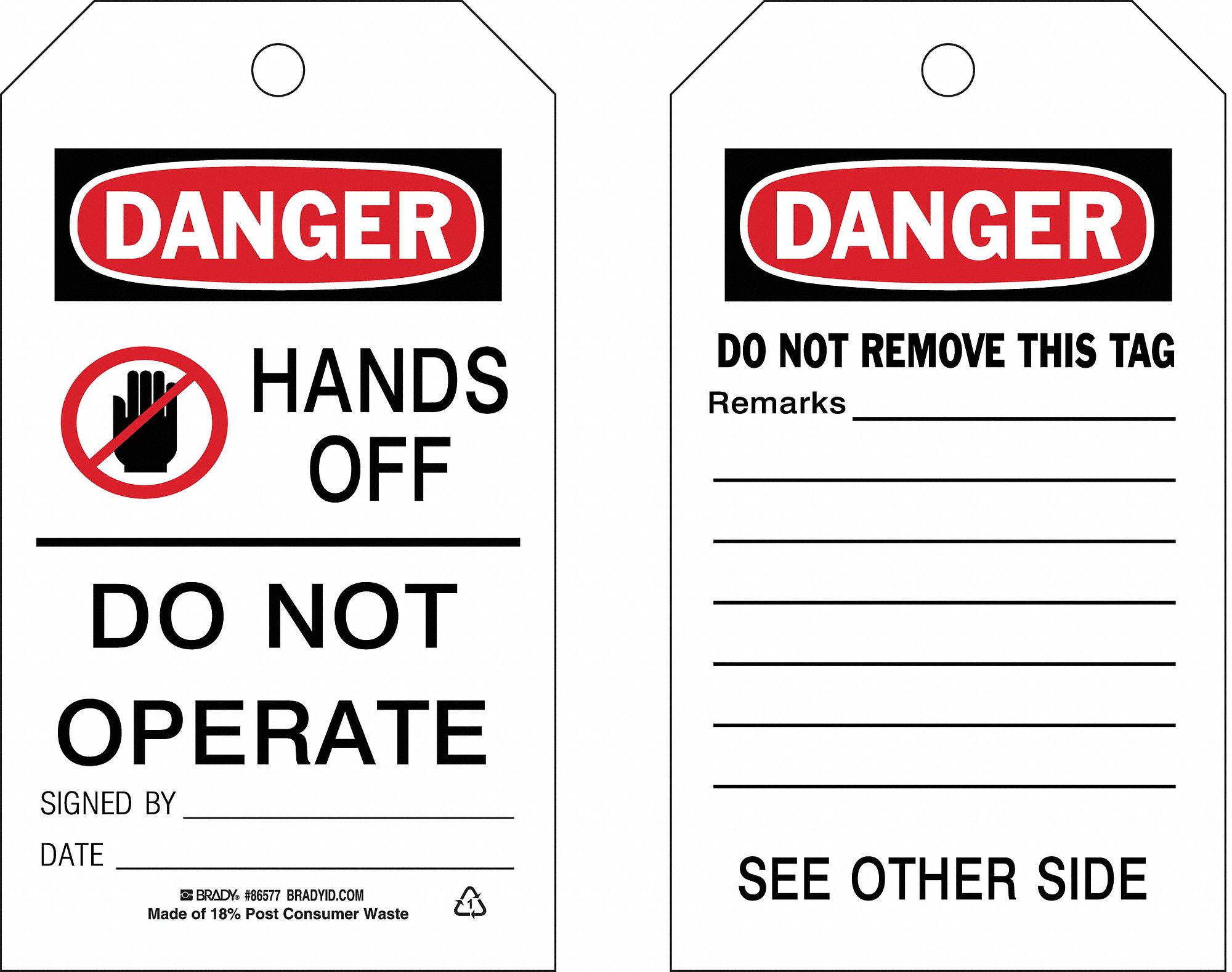 Danger Tag: Danger, HANDS OFF DO NOT OPERATE SIGNED BY___DATE___, Polyester, Write-On Surface