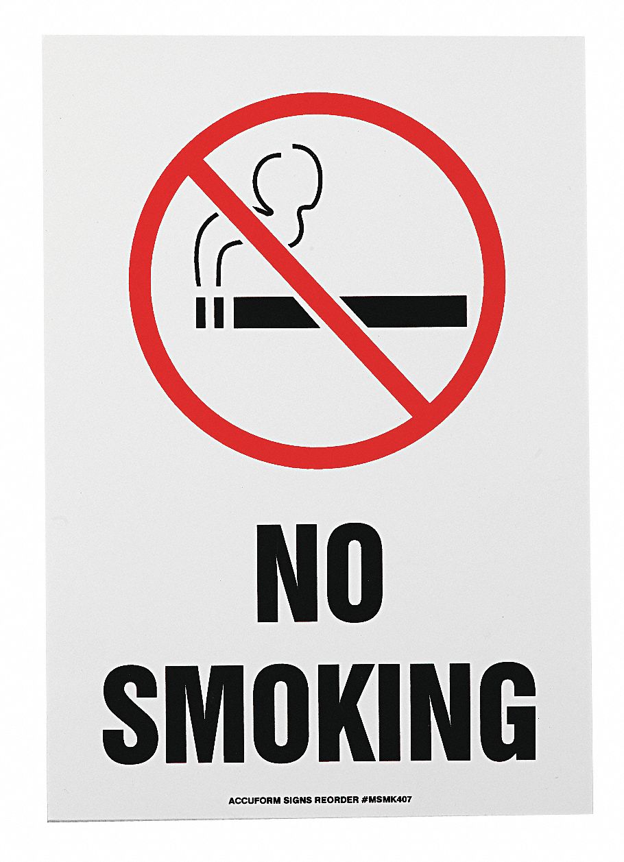 NO SMOKING SIGN, NO HEADER, VINYL, 10 IN X 7 IN, ADHESIVE SURFACE, NOT RETROREFLECTIVE