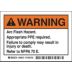 Warning: Arc Flash Hazard. Appropriate PPE Required. Failure To Comply Can Result In Death Or Injury. Refer To NFPA 70E. Signs