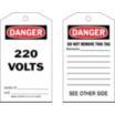 Danger/220 Volts Signed By: Date: / Danger/Do Not Remove This Tag Remarks: Tags