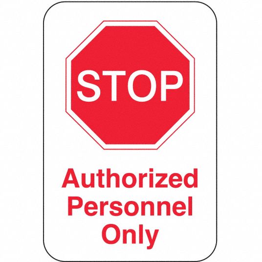 Plastic, 9 in x 6 in Nominal Sign Size, Admittance Sign - 6JLD3 ...