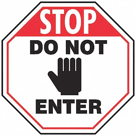 ROCKFORD SILK SCREEN PROCESS Entrance Sign, Stop Do Not Enter, 24