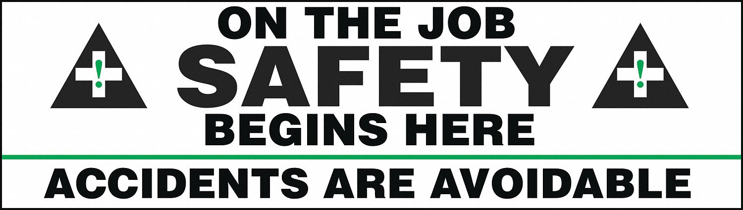 Safety Banner: Poly Sheeting, 28 in x 96 in Nominal Sign Size, Indoor/Outdoor, 1 Printed Sides