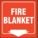 90D PROJ SIGN FIRE BLANKET