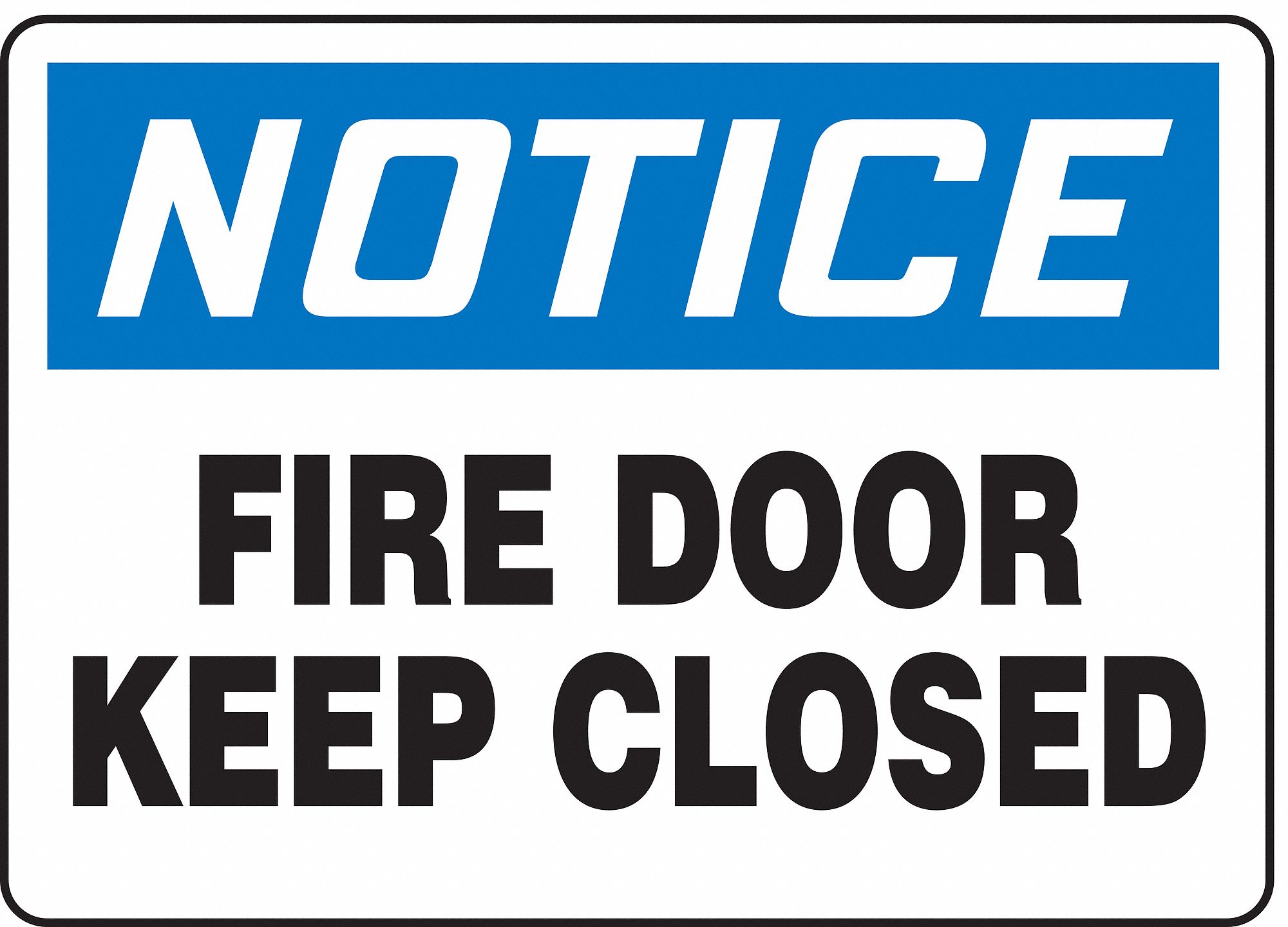 Fire Door Sign,10 x 14In,BL and BK/WHT