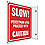 Caution Sign,8 x 8In,WHT/R,ACRYL