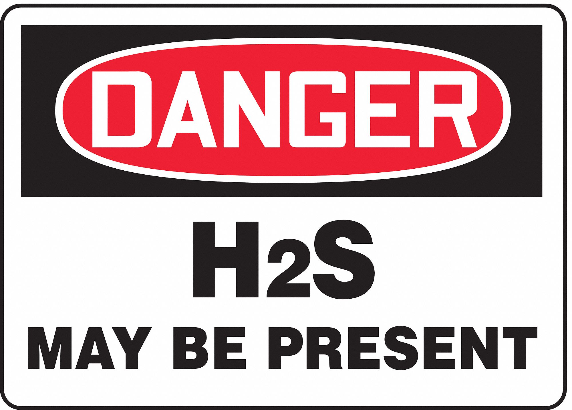 DANGER SIGN, H2S MAY BE PRESENT, HEADER DANGER, RECTANGLE, 10 IN HEIGHT, 14 IN WIDTH, ALUMINUM, MOUNTING HOLES, WHITE