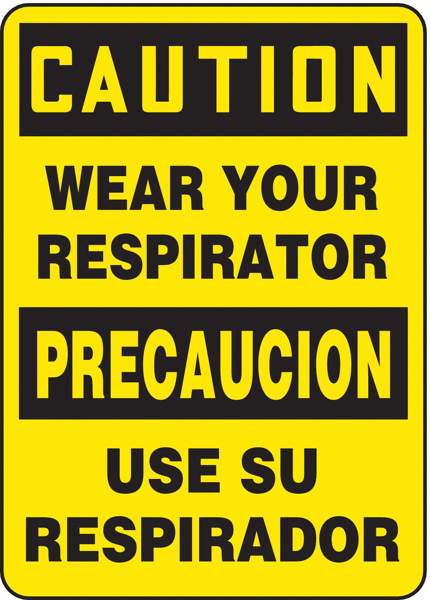 CAUTION SIGN, VINYL, WEAR YOUR RESPIRATOR/USE SU RESPIRADOR, HEADER CAUTION, 3½ IN HEIGHT, YELLOW/BLACK, 5 PK