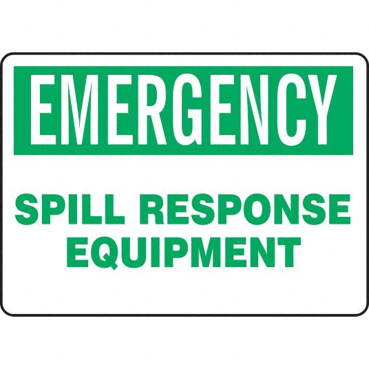 Spill Control Sign, Aluminum, Rectangle, English, Not Retroreflective ...