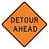 Detour Ahead Signs