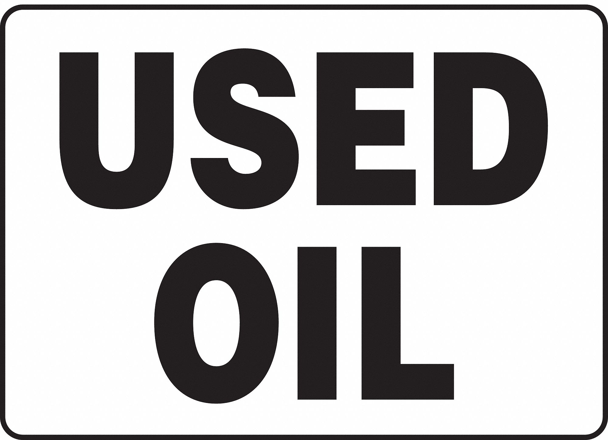 SAFETY SIGN USED OIL VINYL