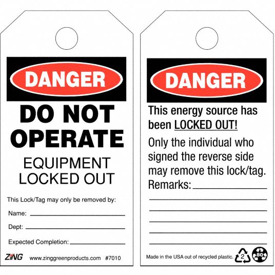 Zing Danger Tag Plastic Do Not Operate Equipment Locked Out 5 34 In