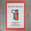 Fire Extinguisher Do Not Block To Operate (PASS): Pull the Pin, Aim at the Base of the Fire, Squeeze the Trigger, Sweep Across the Base of the Fire (Fire Extinguisher Pictogram) Signs image