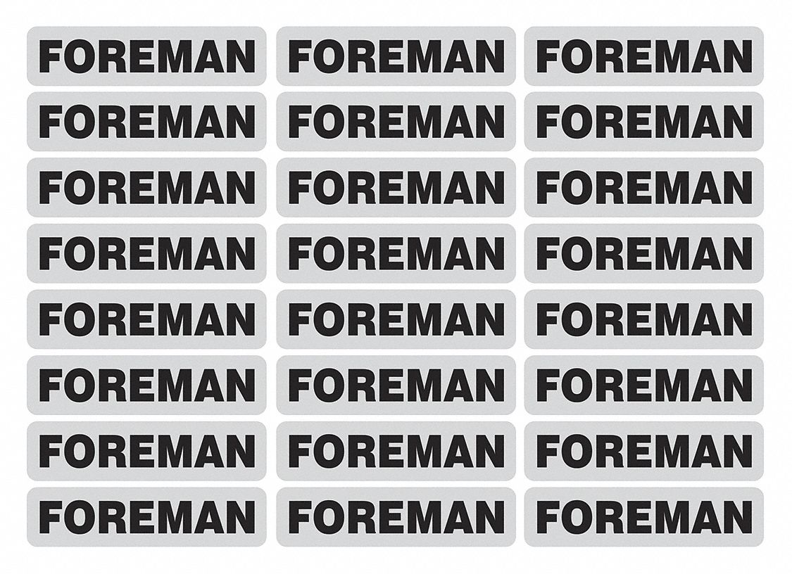 HARD HAT LABEL, FOREMAN, RECTANGLE, SELF-ADHESIVE, REFLECTIVE SILVER/BLACK, 1 IN W, PK 24