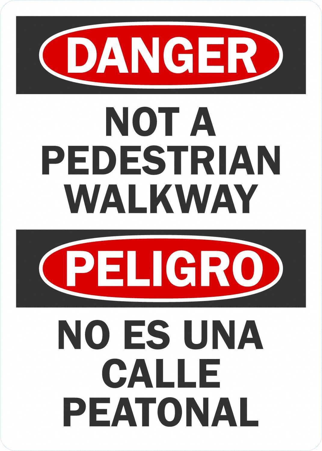 Danger Not A Pedestrian Walkway