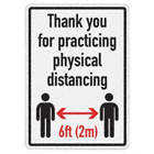 WARNING SIGN, THANK YOU FOR PHYSICAL DISTANCING, RECTANGLE, BLACK/WHITE, 10 X 14 IN, VINYL