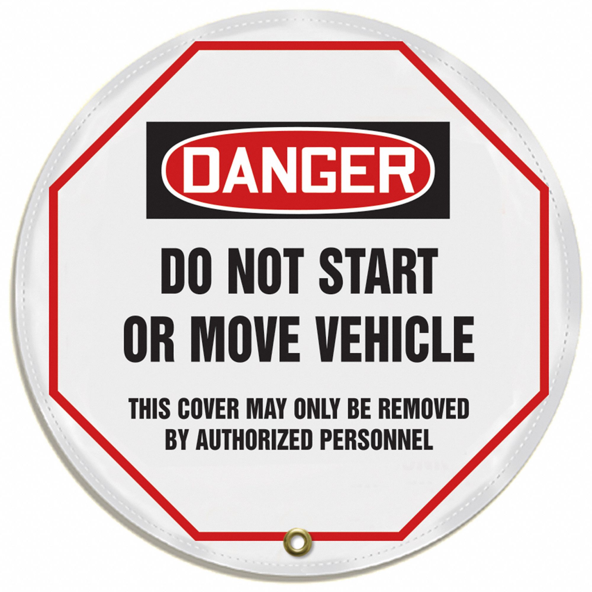 STEERING WHEEL MESSAGE COVER, DANGER, DO NOT START OR MOVE VEHICLE, OSHA, 16 IN DIA