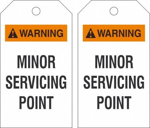 Tag 5.75x3.25 Warning Minor Servicing Pt