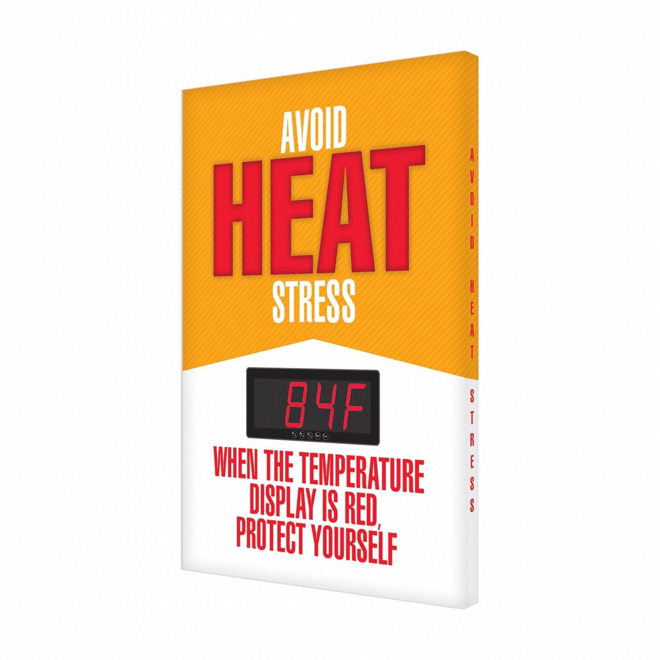 Heat Stress Safety Thermometer Sign: 28 in x 20 in Nominal Sign Size, Clear Liquid Laminate, English