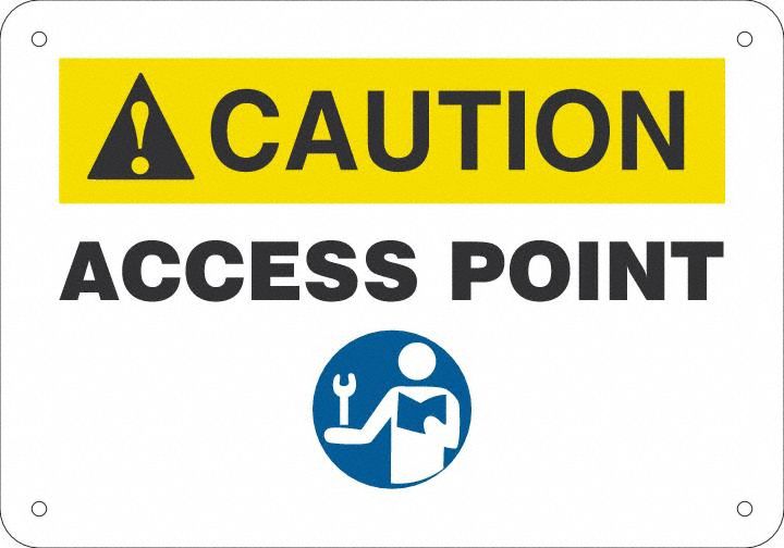 Sign 7x10 Caution Access Point Plastic