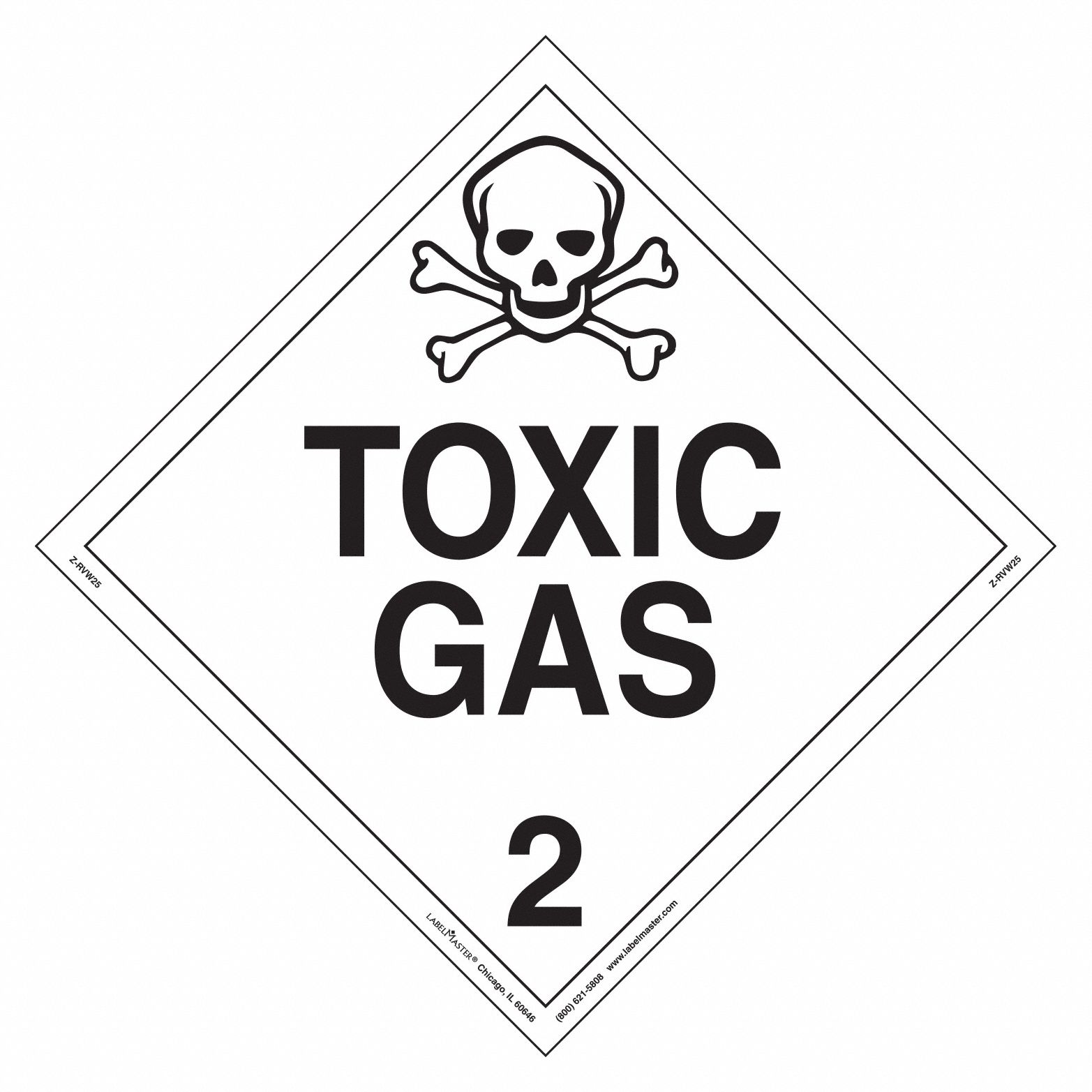Toxic Gas Placard: Toxic Gas, 10 3/4 in x 10 3/4 in, 10 3/4 in Label Ht, Vinyl, 25 PK