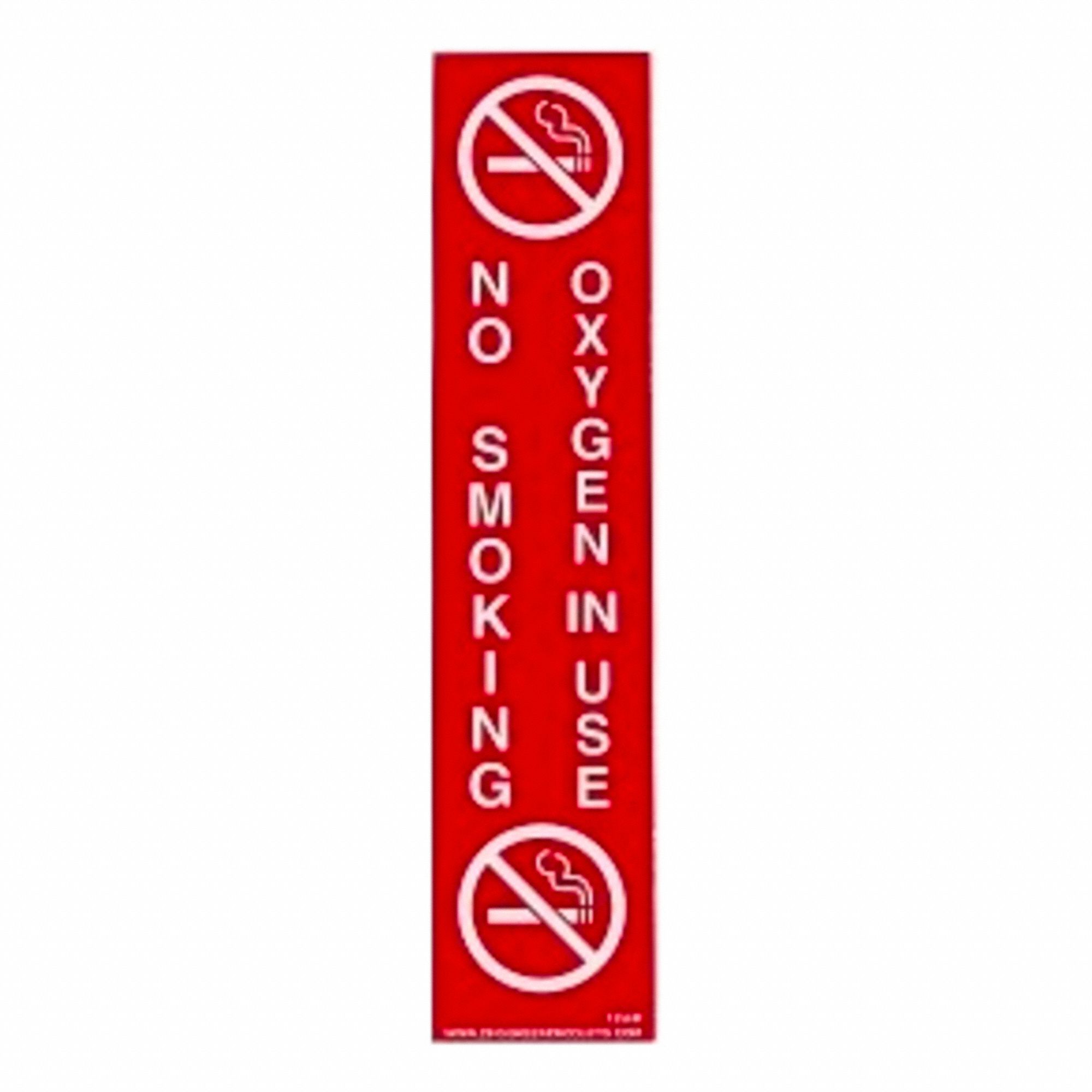 WARNING SIGN, NO SMOKING OXYGEN IN USE, MAGNETIC, RED, 2 X 9 IN, VINYL