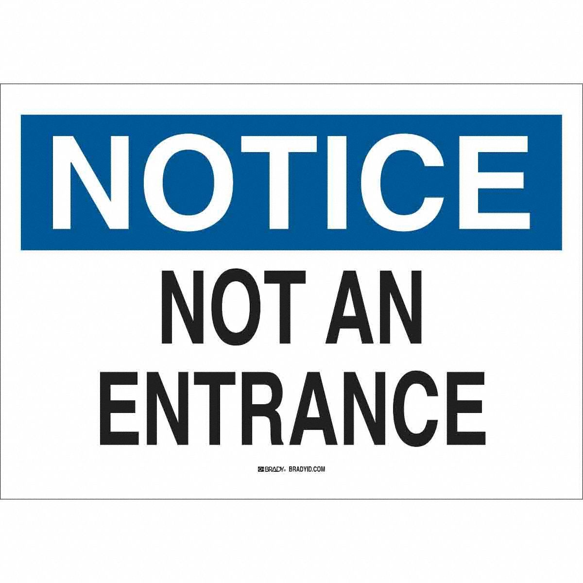 B302 7X10 WK O NOT NOT AN ENTRANCE